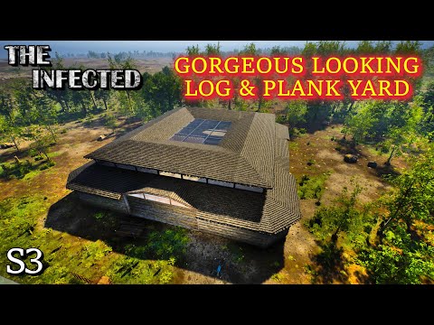 STUNNING LOGYARD BUILD! v12.3 | The Infected Gameplay | S3 PART 19