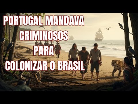 ✳️ PORTUGAL MANDAVA OS CRIMINOSOS PARA O BRASIL