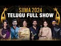SIIMA 2024 Telugu Main Show Full Event Nani Vijay Deverakonda Shruti Haasan Rana Mrunal Thakur