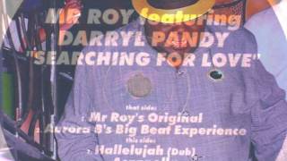Mr Roy Featuring Darryl Pandy - Searching For Love (7&quot; Radio Mix)