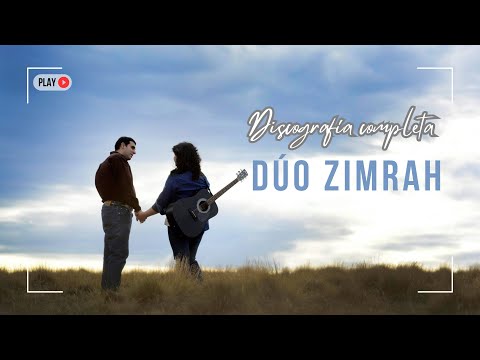 Dúo Zimrah - Discografía completa (Más de 2 horas de música cristiana)