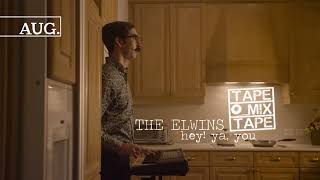 The Elwins - Hey, Ya You
