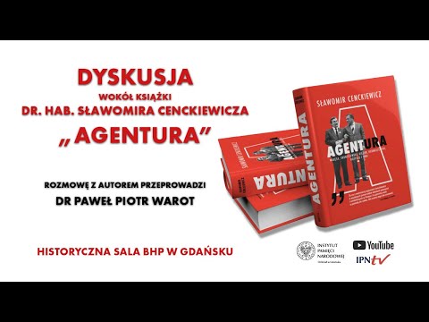 AGENTURA PRL – Sławomir Cenckiewicz [DYSKUSJA]