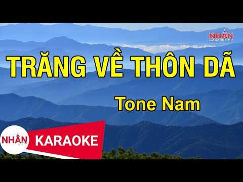 Trăng Về Thôn Dã (Karaoke Beat Gốc) - Tone Nam | Nhan KTV