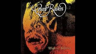 Count Raven - High on Infinity