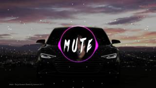 Mute - Raja Kumari Remix