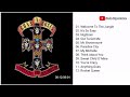 Full Album Guns N Roses Appetite For Destruction
