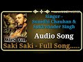 Saki Saki Musafir Sunidhi Chauhan Sukhwinder Singh