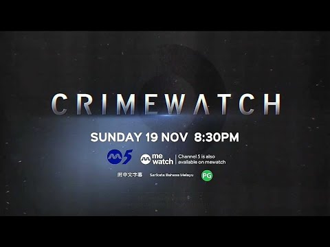 Channel 5：【Crimewatch 2023】《绳之以法2023》Episode 9 Trailer-1