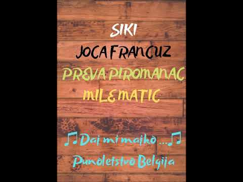 Siki & Joca Francuz - DAJ MI MAJKO DRUGI ZIVOT