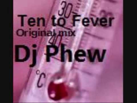 Ten to Fever ( Original Mix ) - Dj Phew  [Cristal Music]