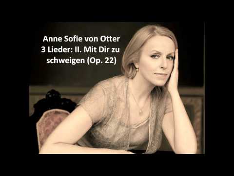 Anne Sofie von Otter: The complete "3 Lieder Op. 22" (Korngold)