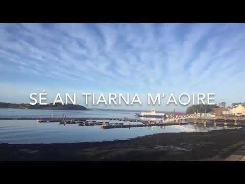 Sé an Tiarna M’Aoire (The Lord is my Shepherd)