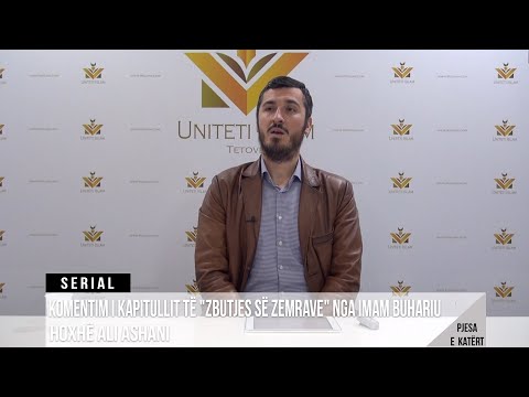 Komentim i kapitullit "Zbutja e zemrave" nga Sahihu i Buhariut || Pjesa 4 || Hoxhë Ali Ashani