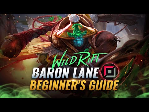 A Complete Beginner's Guide To Baron Lane (Top Lane) in Wild Rift (LoL Mobile)