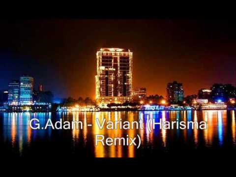 G.Adam - Variant (Harisma Remix)