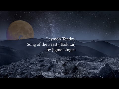 Leymön Tendrel - Song of the Feast (Tsok Lu)