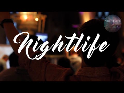 Introducing Nightlife