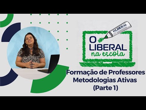 Formação de Professores – Metodologias Ativas (Parte 1)