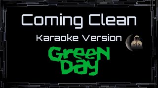 Green Day • Coming Clean (CC) 🎤 [Karaoke] [Instrumental Lyrics]