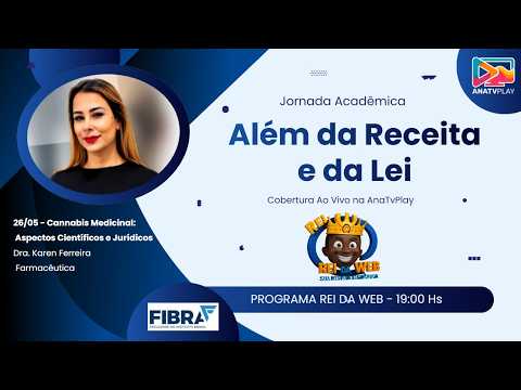 PROGRAMA REI DA WEB - JORNADA ACADÊMICA FIBRA - Dra. Karen Ferreira Farmacêutica - EP-014