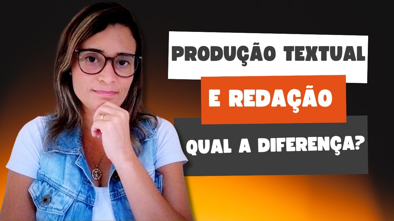 Qual a Diferença entre Produção Textual e Redação?