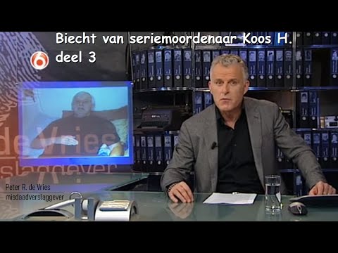 Peter R. de Vries - Biecht van seriemoordenaar Koos H, deel 3