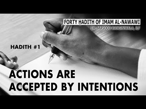 Hadith #1 - Actions are Judged by Intentions | Imam Al-Nawawi 40 Hadith