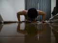 500 Push ups＋One Arm 12 Push ups 腕立て伏せ500回＋片手腕立て伏せ12回