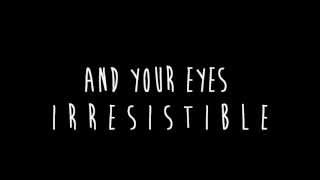 Irresistible- One Direction *Lyrics