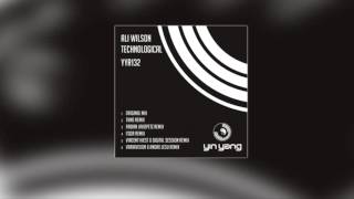 Ali Wilson - Technological (TKNO remix) [Yin Yang]