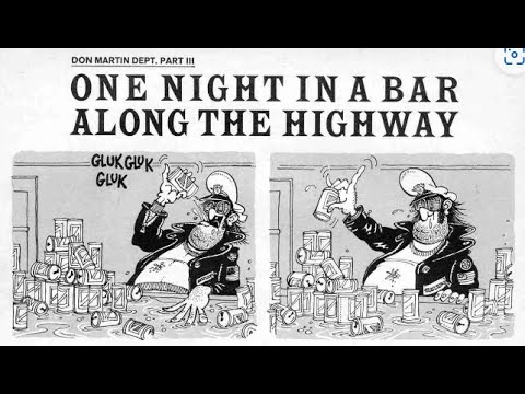 "One Night In A Bar Along The Highway."  MAD's Don Martin cartoon