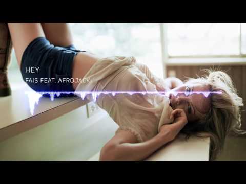 Fais feat. Afrojack – Hey (Vitaco & Romano Remix)