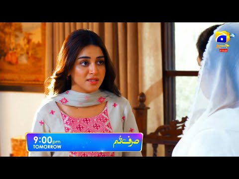 Sirf Tum Episode 43 Teaser Hamza Sohail Anmol Baloch Mohsin Abbas Promo Geo JH Studio