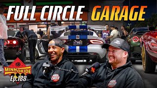 188. Full Circle Garage on Fast Cars, Family, and the Creation Journey of Full Circle