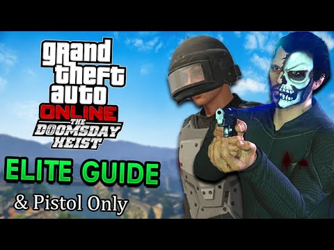 Complete Doomsday Heist Elite Challenges & Pistol ONLY Guide (Act 1, 2 & 3) | GTA Online