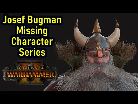 Josef Bugman - Missing Character Series - Total War Warhammer