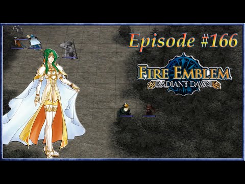 Fire Emblem: Radiant Dawn - Volke For Hire, First Waves - Episode 166