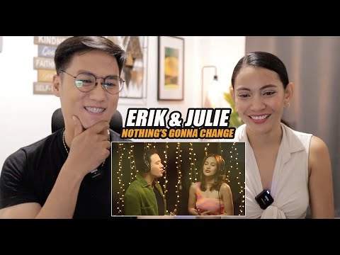 Erik Santos x Julie Anne San Jose - Nothing’s Gonna Change My Love For You | REACTION