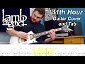 11th Hour - Guitar Cover and Tabs - Lamb of God [Instrumental]