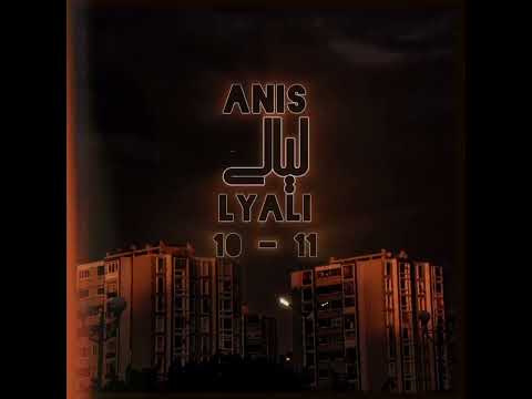 Anis - Lyali (Official Visualiser)