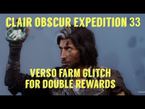 Clair obscure Expedition 33 Verso farm glitch for double rewards