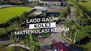 Download lagu Lagu Rasmi Kolej Matrikulasi Kedah - 2023 mp3