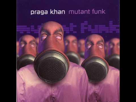 Praga Khan - Love