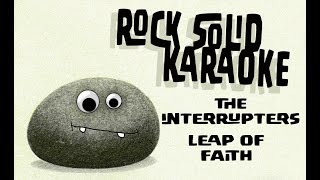 The Interrupters - Leap of Faith (karaoke)