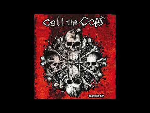 Call the Cops - Bastards (Italy, 2016)