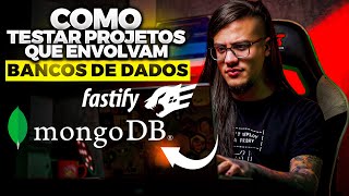 Como fazer testes e2e + Bancos de dados