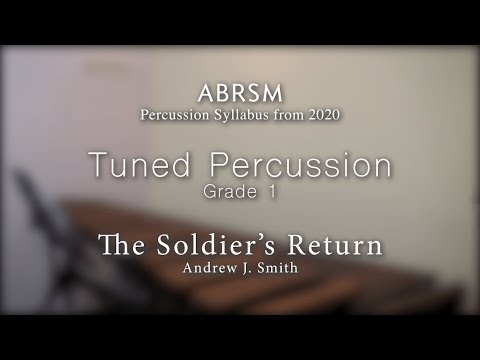 ABRSM G1 Tuned Percussion - The Soldier's Return