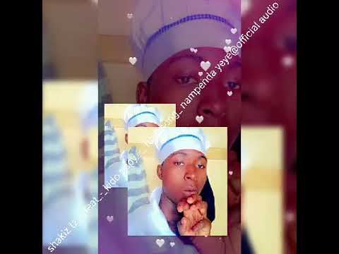 shakiz tz _-_feat kido pupy_-_full song nampenda yeye@official audio