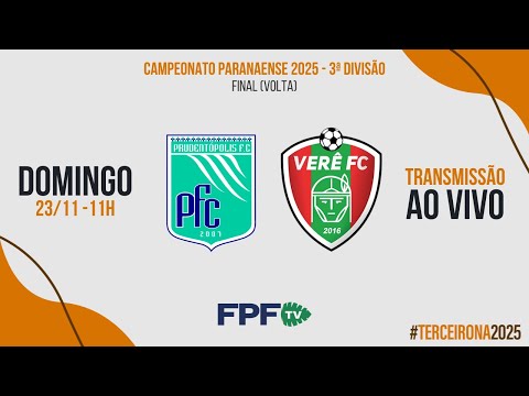 TERCEIRONA 2025 | PRUDENTÓPOLIS X VERÊ | FINAL (VOLTA), AO VIVO E DE GRAÇA